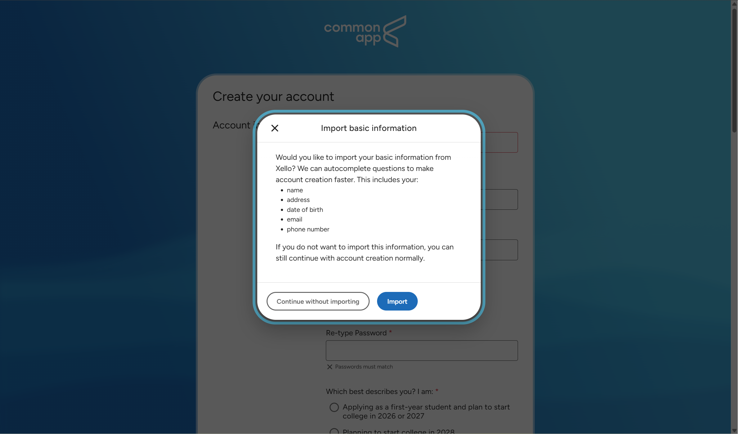 A pop-up on the Common App sign in page asking if the student would like to import thier basic information from Xello.
